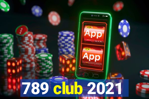 789 club 2021