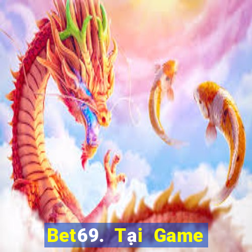 Bet69. Tại Game Bài B52