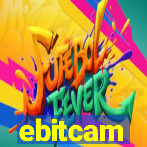 ebitcam