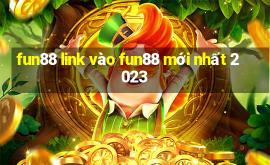 fun88 link vào fun88 mới nhất 2023