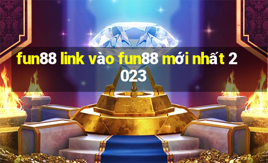 fun88 link vào fun88 mới nhất 2023