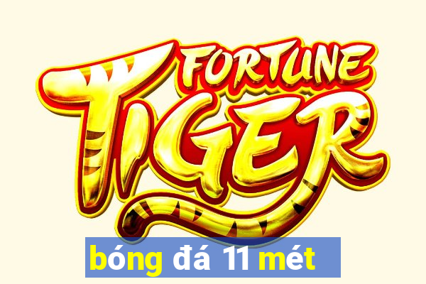 bóng đá 11 mét