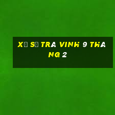 xổ số trà vinh 9 tháng 2