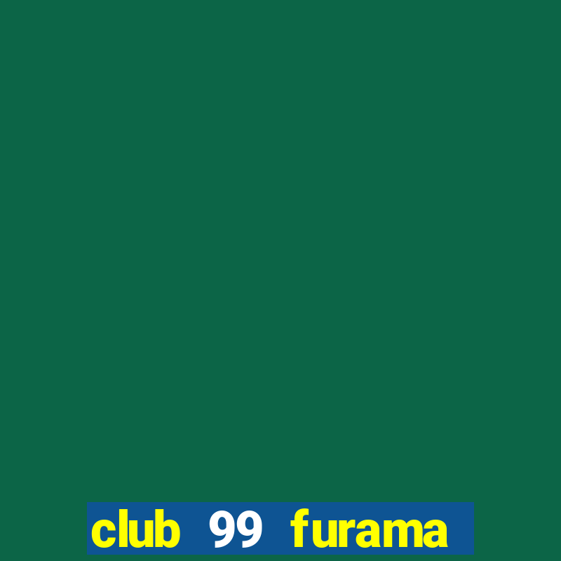 club 99 furama tuyen dung