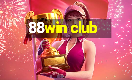 88win club