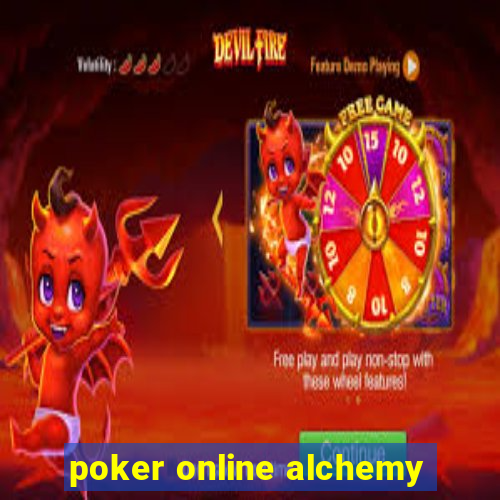 poker online alchemy