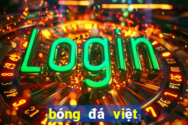 bóng đá việt nam báo mới