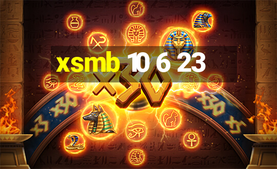 xsmb 10 6 23