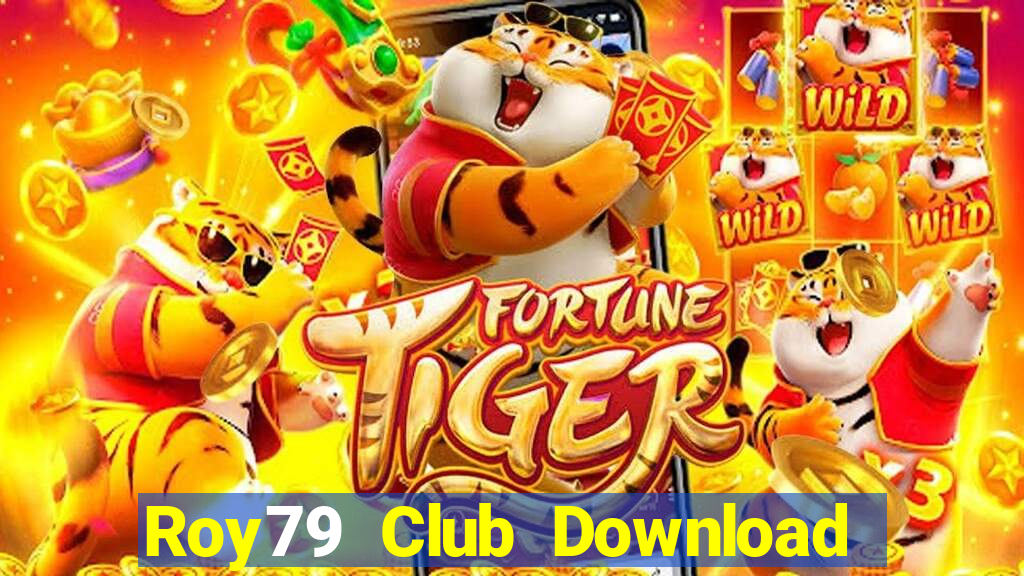 Roy79 Club Download Game Bài