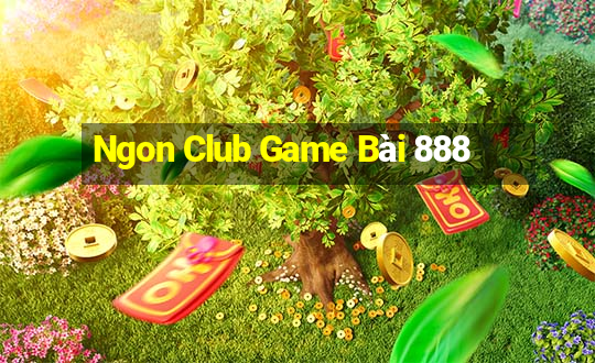 Ngon Club Game Bài 888