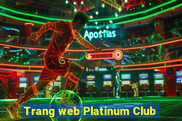 Trang web Platinum Club