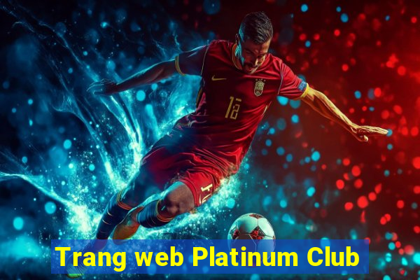 Trang web Platinum Club