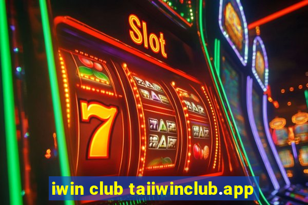 iwin club taiiwinclub.app