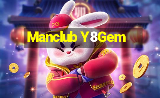 Manclub Y8Gem