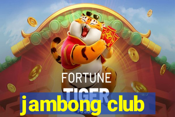 jambong club