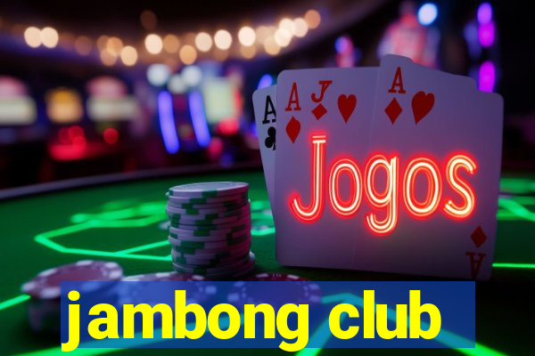 jambong club