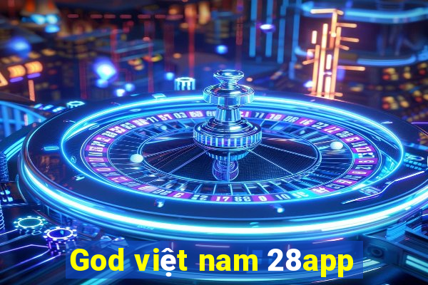 God việt nam 28app