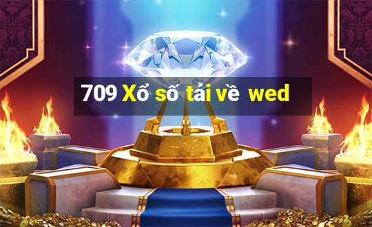 709 Xổ số tải về wed