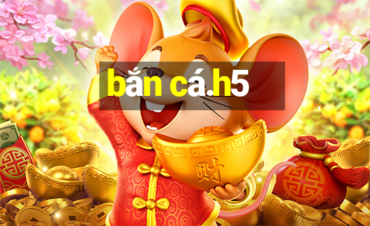 bắn cá.h5