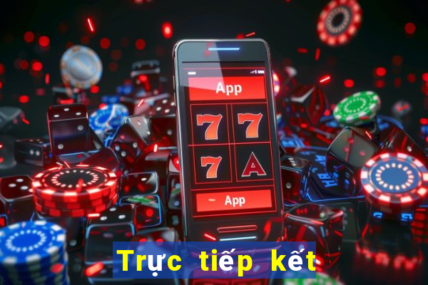 Trực tiếp kết quả XSLD ngày 15