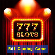 Bối Gaming Game Bài 365