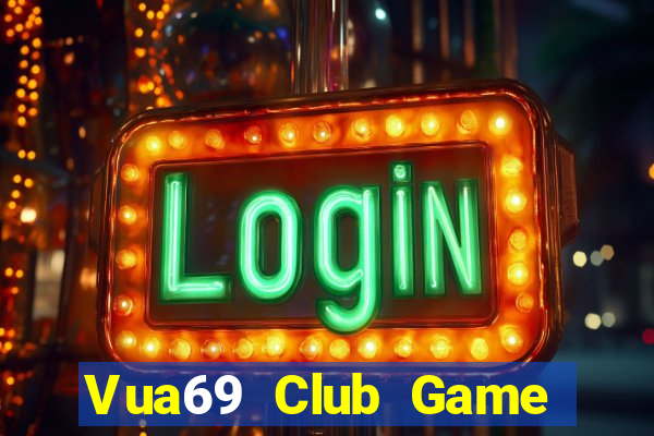 Vua69 Club Game Bài Qh88