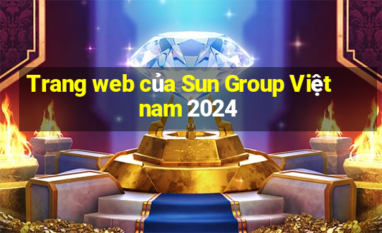 Trang web của Sun Group Việt nam 2024