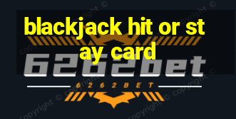 blackjack hit or stay card