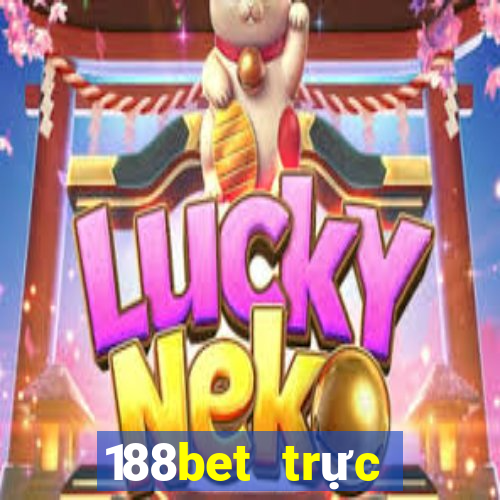 188bet trực tiếp bóng đá