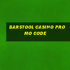 barstool casino promo code