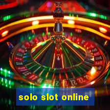 solo slot online