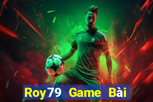 Roy79 Game Bài Rồng Lửa