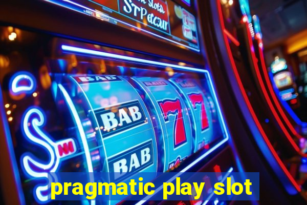 pragmatic play slot