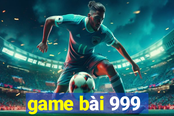 game bài 999