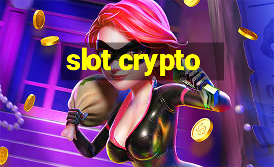 slot crypto