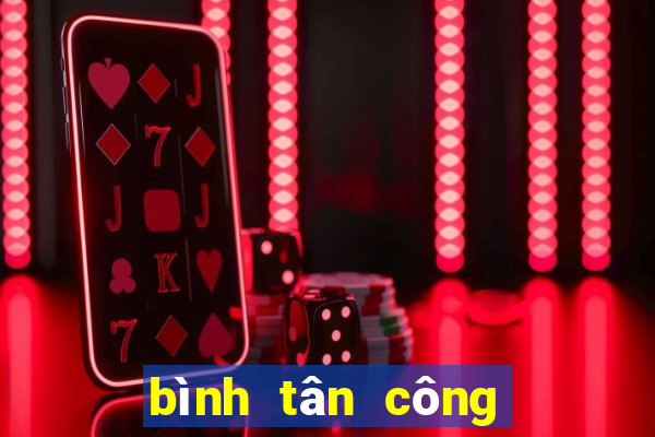 bình tân công dân số