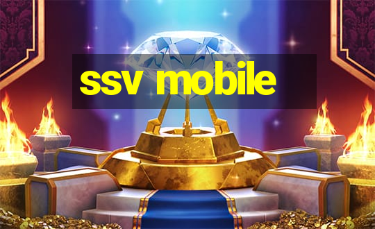 ssv mobile