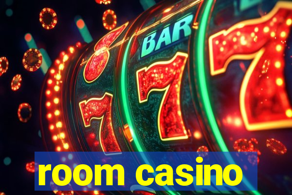 room casino