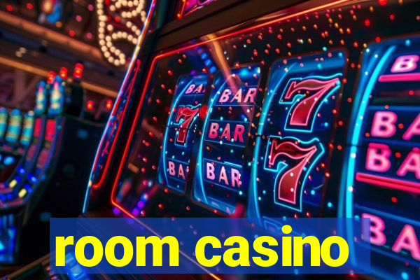 room casino