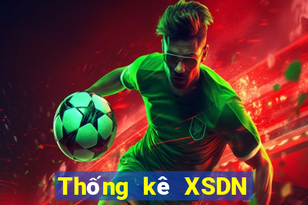 Thống kê XSDN ngày 29