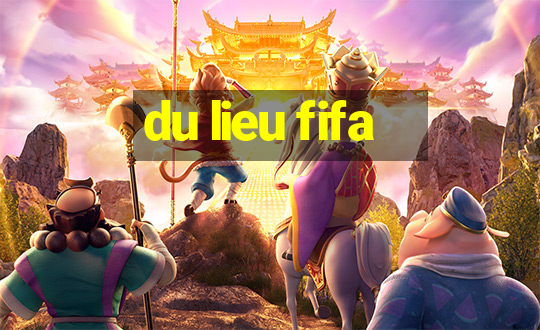 du lieu fifa