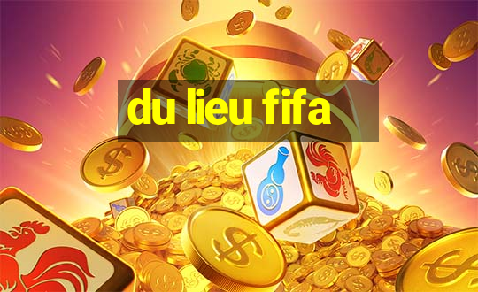 du lieu fifa