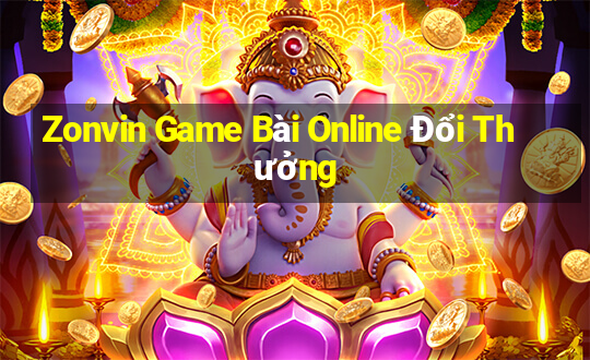 Zonvin Game Bài Online Đổi Thưởng