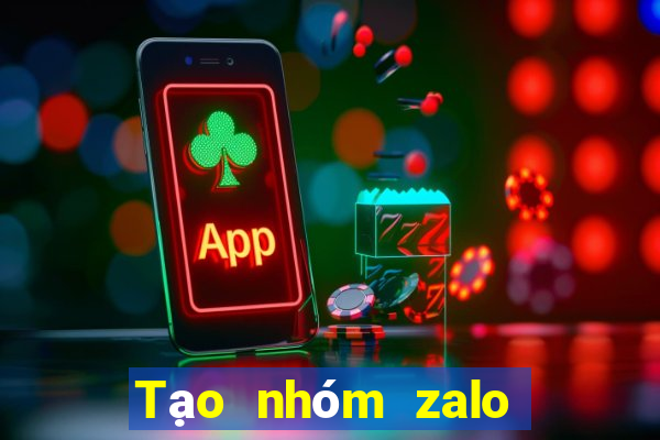 Tạo nhóm zalo 1000 người