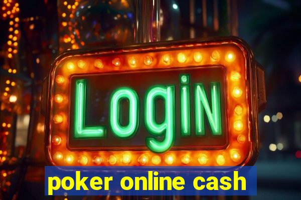 poker online cash