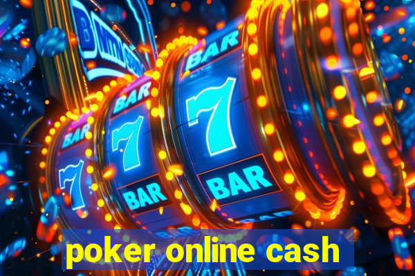 poker online cash