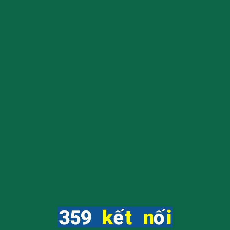 359 kết nối game bài