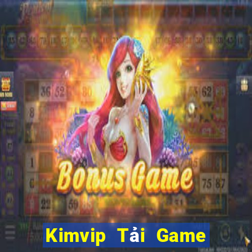 Kimvip Tải Game Bài Đổi Thưởng