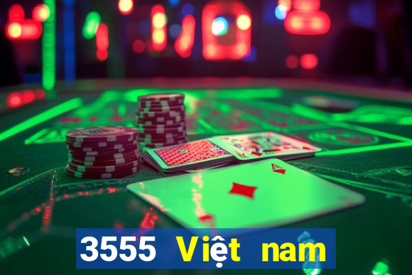 3555 Việt nam Giải trí