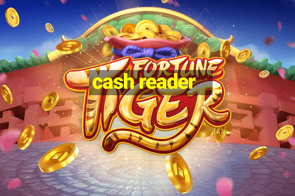 cash reader